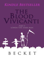 The Blood Vivicanti Part 5