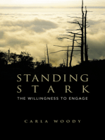 Standing Stark: The Willingness to Engage