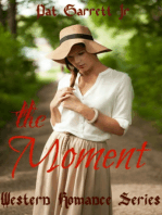 The Moment: Western Romance Series