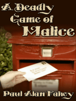 A Deadly Game of Malice