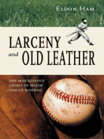 Larceny and Old Leather: The Mischievous Legacy of Major League