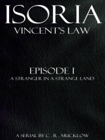 Isoria: Vincent's Law - Episode I: A Stranger in A Strange Land