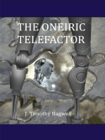 The Oneiric Telefactor