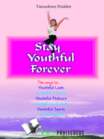 Stay youthful forever