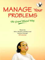 Manage Your Problems - The Gopal Bhand Way