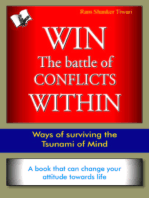 Win The Battle of Conflicts Within: Ways of surviving the Tsunami of mind