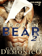 Broken Bear 2 (Reclaiming)