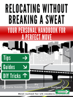 Relocating Without Breaking A Sweat: Your Personal Handbook For A Perfect Move