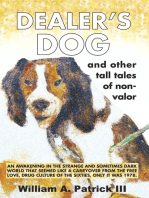 Dealer's Dog and Other Tales of Non-Valor