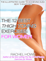 The 12 Best Thigh Toning Exercises for Women: The Illustrated Guide to Achieving Slim, Sexy Thighs FAST