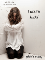 Locked Away (Book #2 in the Love and Madness series)