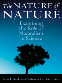 The Nature of Nature: Examining the Role of Naturalism in Science