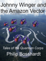 Johnny Winger and the Amazon Vector
