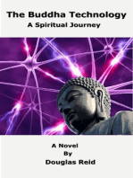 The Buddha Technology: A spiritual journey