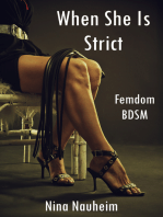 When She Is Strict (Femdom, Domination, Discipline, Bondage)