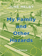 My Family and Other Hazards: A Memoir