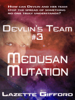Devlin's Team # 3: Medusan Mutation