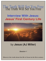 Interview with Jesus: Jesus' First Century Life Session 1