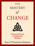 The Mastery Of Change
