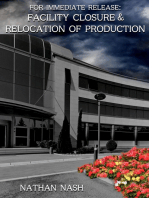 Facility Closure & Relocation of Production