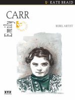 Emily Carr: Rebel Artist