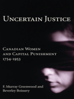 Uncertain Justice: Canadian Women and Capital Punishment, 1754-1953