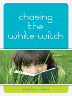 Chasing the White Witch