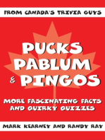 Pucks, Pablum and Pingos: More Fascinating Facts and Quirky Quizzes