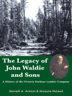 The Legacy of John Waldie and Sons: A History of the victoria Harbour Lumber Company