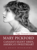 Mary Pickford: Canada’s Silent Siren, America’s Sweetheart