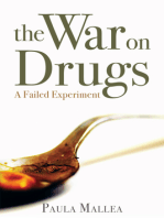 The War on Drugs: A Failed Experiment