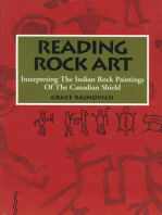 Reading Rock Art: Interpreting the Indian Rock Paintings of the Canadian Shield