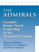 The Admirals: Canada's Senior Naval Leadership in the Twentieth Century