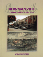 Bowmanville: A Small Town at the Edge