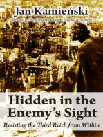 Hidden in the Enemy's Sight