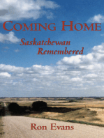 Coming Home: Saskatchewan Remembered