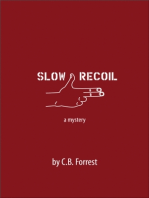 Slow Recoil: A Charlie McKelvey Mystery