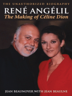 René Angélil: The Making of Céline Dion: The Unauthorized Biography