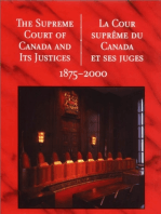 The Supreme Court of Canada and its Justices 1875-2000: La Cour suprême du Canada et ses juges 1875-2000