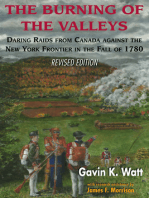 The Burning of the Valleys: Daring Raids from Canada Against the New York Frontier in the Fall of 1780