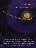 On the Threshold: Writing Toward the Year 2000