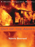 Out of the Ashes: A Shelby Belgarden Mystery