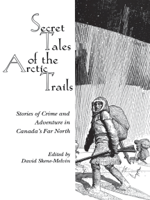 Secret Tales of the Arctic Trails by Dundurn (Ebook) - Read free ...