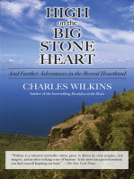 High on the Big Stone Heart: And Further Adventures in the Boreal Heartland
