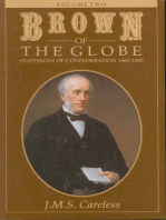 Brown of the Globe: Volume Two: Statesman of Confederation 1860-1880