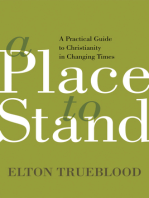 A Place to Stand: A Practical Guide to Christianity in Changing Times
