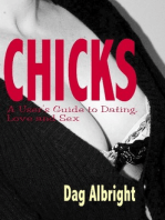 Chicks: A User's Guide to Dating, Love and Sex