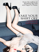 Take Your Shirt Off: A Novel of Hollywood