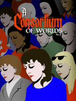 A Consortium of Worlds No. 3: A Consortium of Worlds, #3