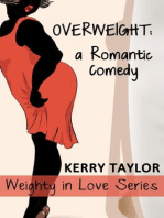 Overweight: Weighty In Love, #1